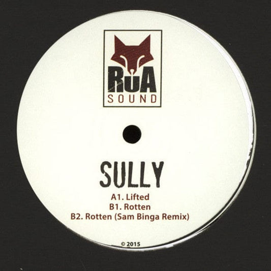 Sully (5) - Lifted / Rotten (12") Rua Sound