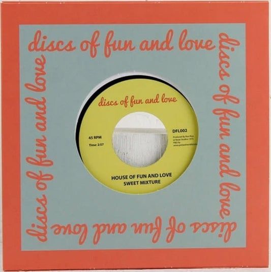 Sweet Mixture - I Love You (7", RE, RM) Discs of Fun and Love