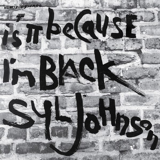 Syl Johnson - Is It Because I’m Black (LP) Numero Group Vinyl 825764600842