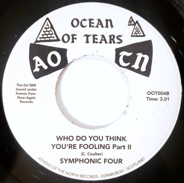 Symphonic Four - Who Do You Think You're Fooling (7") Ocean Of Tears, Athens Of The North Vinyl