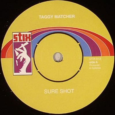 Taggy Matcher - Sure Shot (7") on Stix at Further Records