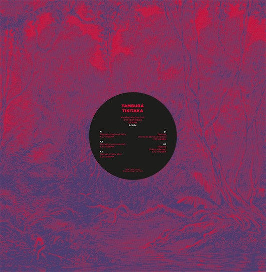 Tambura - Tikitaka (12") Kalahari Oyster Cult Vinyl