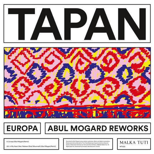 Tapan - Europa (Abul Mogard Reworks) (12") Malka Tuti Vinyl