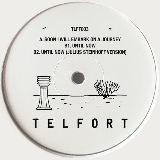 Telfort - Soon I Will Embark On A Journey (12") TLFT Vinyl