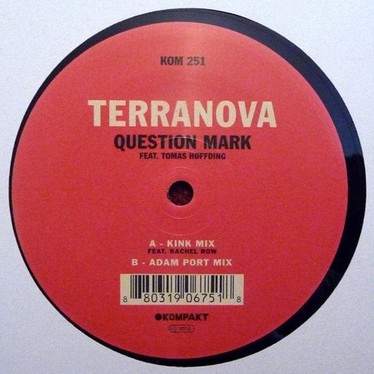 Terranova Feat. Tomas Høffding - Question Mark (12") Kompakt Vinyl 880319067518