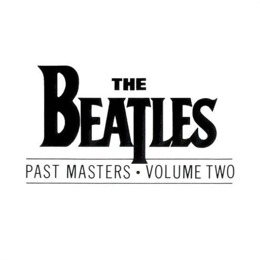 The Beatles - Past Masters • Volume Two (CD) Parlophone CD 077779004423