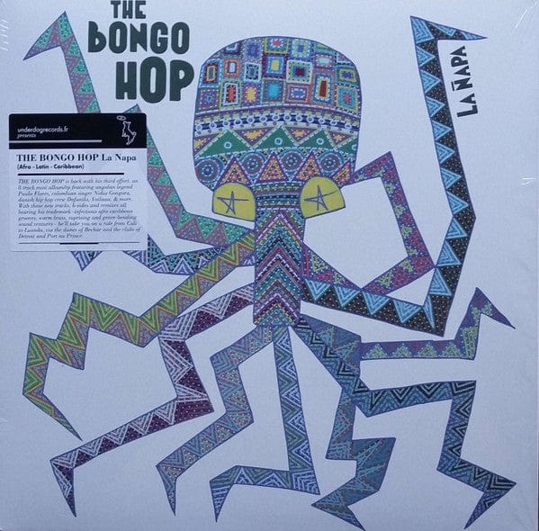 The Bongo Hop – La Ñapa (LP, Underdog Records, 2022) Front Cover