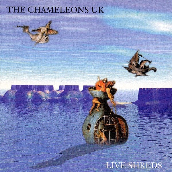 The Chameleons UK* - Live Shreds (CD) Cleopatra CD 741157972221