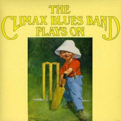 The Climax Blues Band* - Plays On (CD) Esoteric Recordings CD 5013929437449