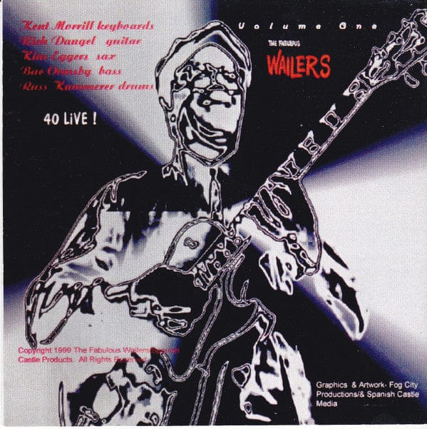 The Fabulous Wailers – 40 Live!  Volume One (CD, RocknRecords, 1999) Back Cover