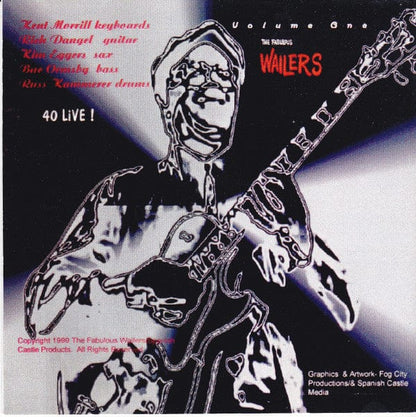 The Fabulous Wailers – 40 Live!  Volume One (CD, RocknRecords, 1999) Back Cover