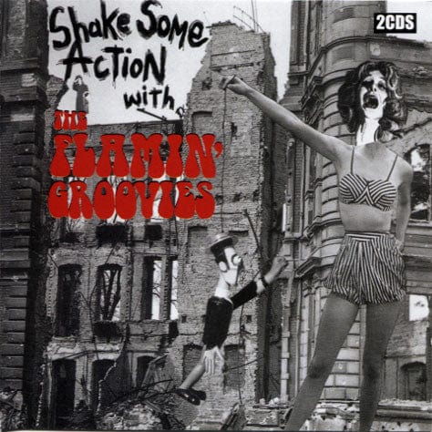 The Flamin' Groovies - Shake Some Action With The Flamin' Groovies (2xCD) Dressed To Kill CD 666629110126