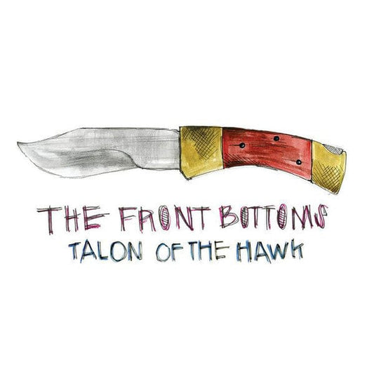 The Front Bottoms - Talon Of The Hawk (LP) Bar/None Records Vinyl 032862022210
