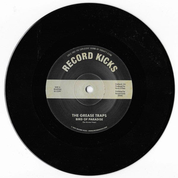 The Grease Traps - Bird Of Paradise / More And More (and More) on Record Kicks at Further Records