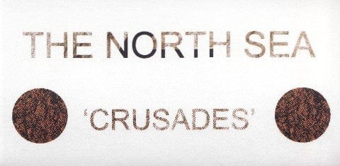 The North Sea - Crusades (Cassette) Digitalis Limited Cassette