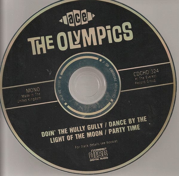 The Olympics - Doin' The Hully Gully / Dance By The Light Of The Moon / Party Time (CD) Ace CD 029667132428