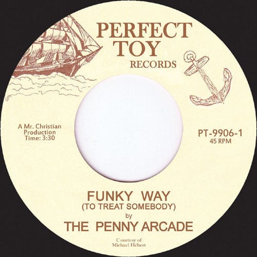 The Penny Arcade (2) - Funky Way / New Love (7", Ltd) Perfect.Toy Records