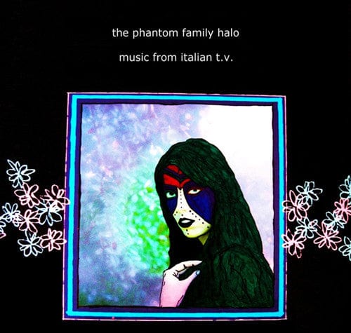 The Phantom Family Halo – Music From Italian T.V. (LP, Sophomore Lounge, 2011) Front Cover