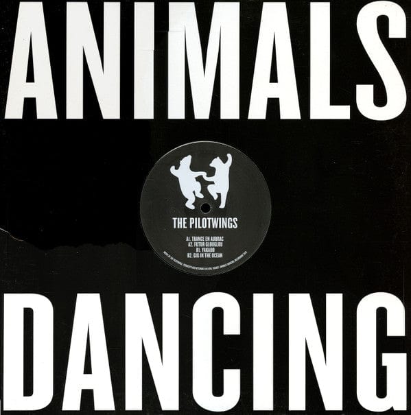 The Pilotwings - Psytube (12") Animals Dancing Vinyl