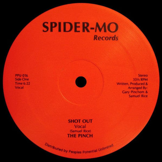 The Pinch (2) - Shot Out on Peoples Potential Unlimited,Spider-Mo Records at Further Records