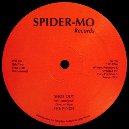 The Pinch (2) - Shot Out on Peoples Potential Unlimited,Spider-Mo Records at Further Records