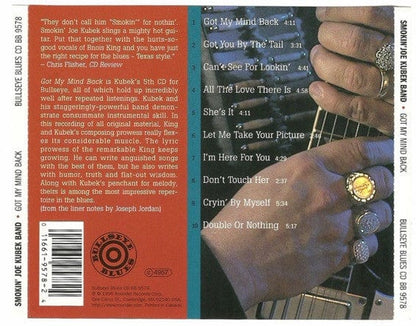 Smokin' Joe Kubek Band Bnois King – Got My Mind Back (CD, Bullseye Blues, 1996) Back Cover