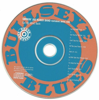 Smokin' Joe Kubek Band Bnois King – Got My Mind Back (CD, Bullseye Blues, 1996) Image 3