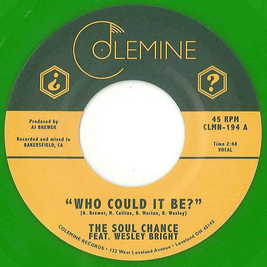 The Soul Chance Wesley Bright – Who Could It Be? / Goodbye (7", Random Colored, Colemine Records, 2022) Front Cover