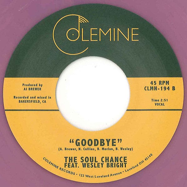 The Soul Chance Feat. Wesley Bright - Who Could It Be? / Goodbye (7") Colemine Records Vinyl 674862657612