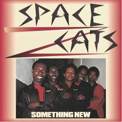 The Space Cats - Something New (LP) Cultures Of Soul Records Vinyl 820250002711