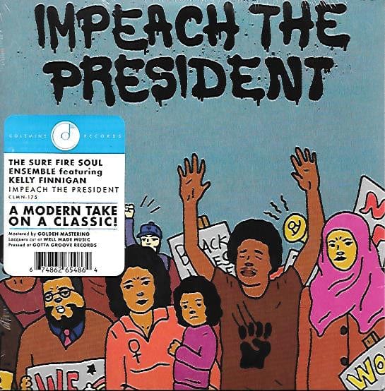 The Sure Fire Soul Ensemble Featuring Kelly Finnigan - Impeach The President (7") Colemine Records Vinyl 674862654864