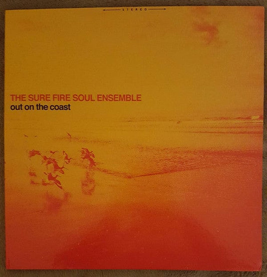 The Sure Fire Soul Ensemble - Out On The Coast (LP, Album) on Further Records at Further Records