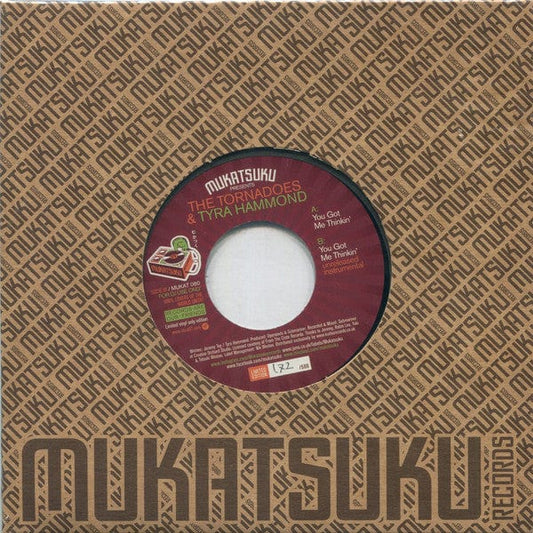 The Tornadoes (2), Tyra Hammond - You Got Me Thinkin' (7") Mukatsuku Records Vinyl