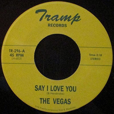 The Vegas – Say I Love You / I Love the Women (7", Tramp Records, 2022) Front Cover