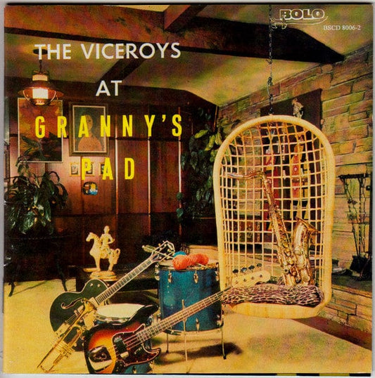 The Viceroys (2) - The Viceroys At Granny's Pad (CD) Seafair Bolo Records CD 006216180062