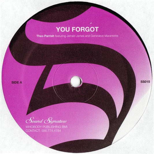Theo Parrish - You Forgot / Dirt Rhodes (12", RE) Sound Signature