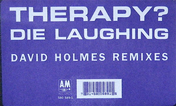 Therapy? - Die Laughing (David Holmes Remixes) (12") A&M Records Vinyl 731458058915