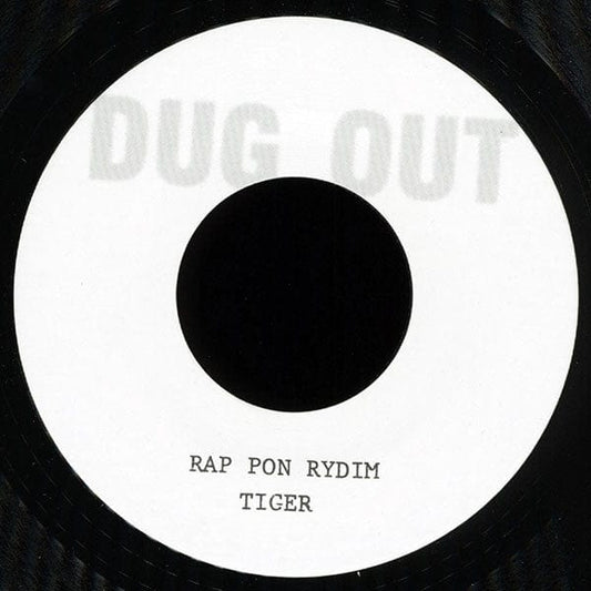 Tiger - Rap Pon Rydim (7") Dug Out Vinyl