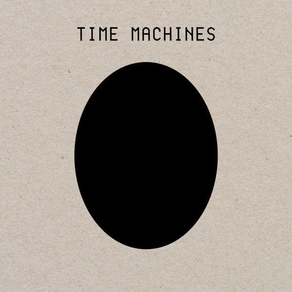 Time Machines - Time Machines (2xLP) Dais Records Vinyl 683950556119