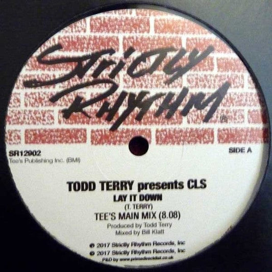 Todd Terry Presents  CLS - Lay It Down (12") Strictly Rhythm Vinyl