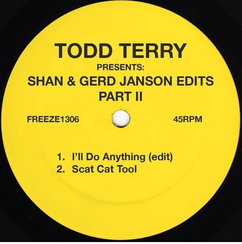 Todd Terry - Shan & Gerd Janson Edits Part II (12") Freeze Records Vinyl