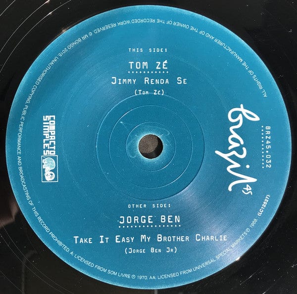 Tom Zé / Jorge Ben - Jimmy Renda Se / Take it Easy My Brother Charlie (7") Mr Bongo Vinyl 7119691238913