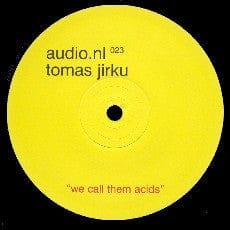 Tomas Jirku - We Call Them Acids (12") Audio.nl Vinyl