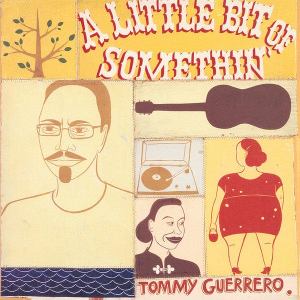 Tommy Guerrero - A Little Bit Of Somethin' (2xLP) Be With Records Vinyl 5050580679504