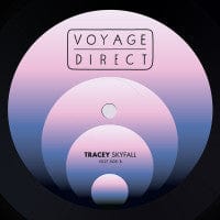 Tracey (13) - Skyfall (12") Voyage Direct