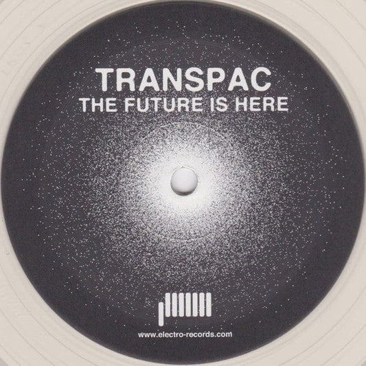 Transpac - The Future Is Here (12") Electro Records (2) Vinyl