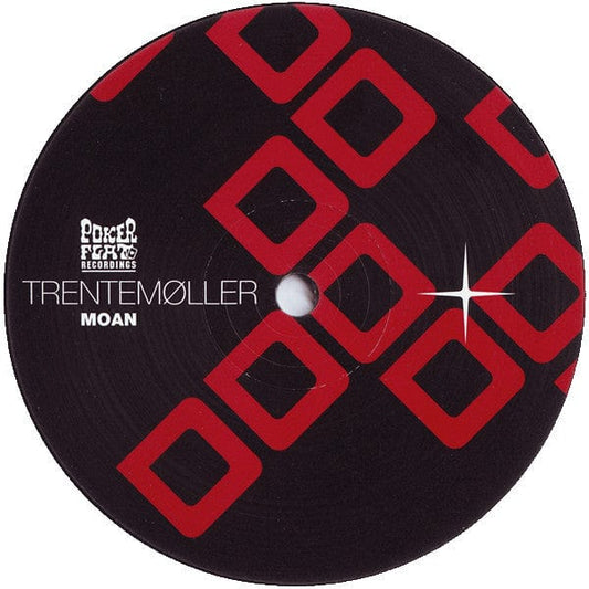 Trentemøller - Moan (12") Poker Flat Recordings Vinyl 827170116566