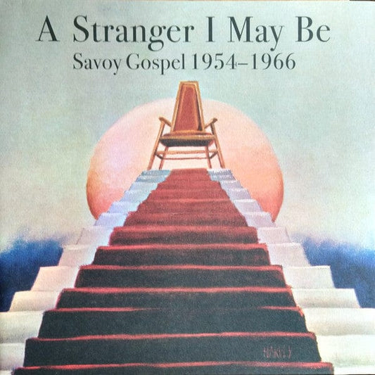 Various - A Stranger I May Be (Savoy Gospel 1954-1966) (2xLP, Comp) Honest Jon's Records
