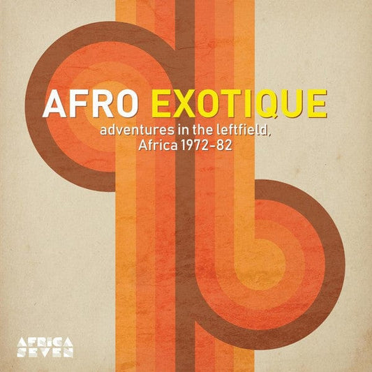 Various - Afro Exotique - Adventures In Leftfield Africa 1972-1982 (LP, Comp) Africa Seven