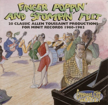 Various, Allen Toussaint - Finger Poppin' And Stompin' Feet - 20 Classic Allen Toussaint Productions For Minit Records 1960 - 1962 (CD) EMI CD